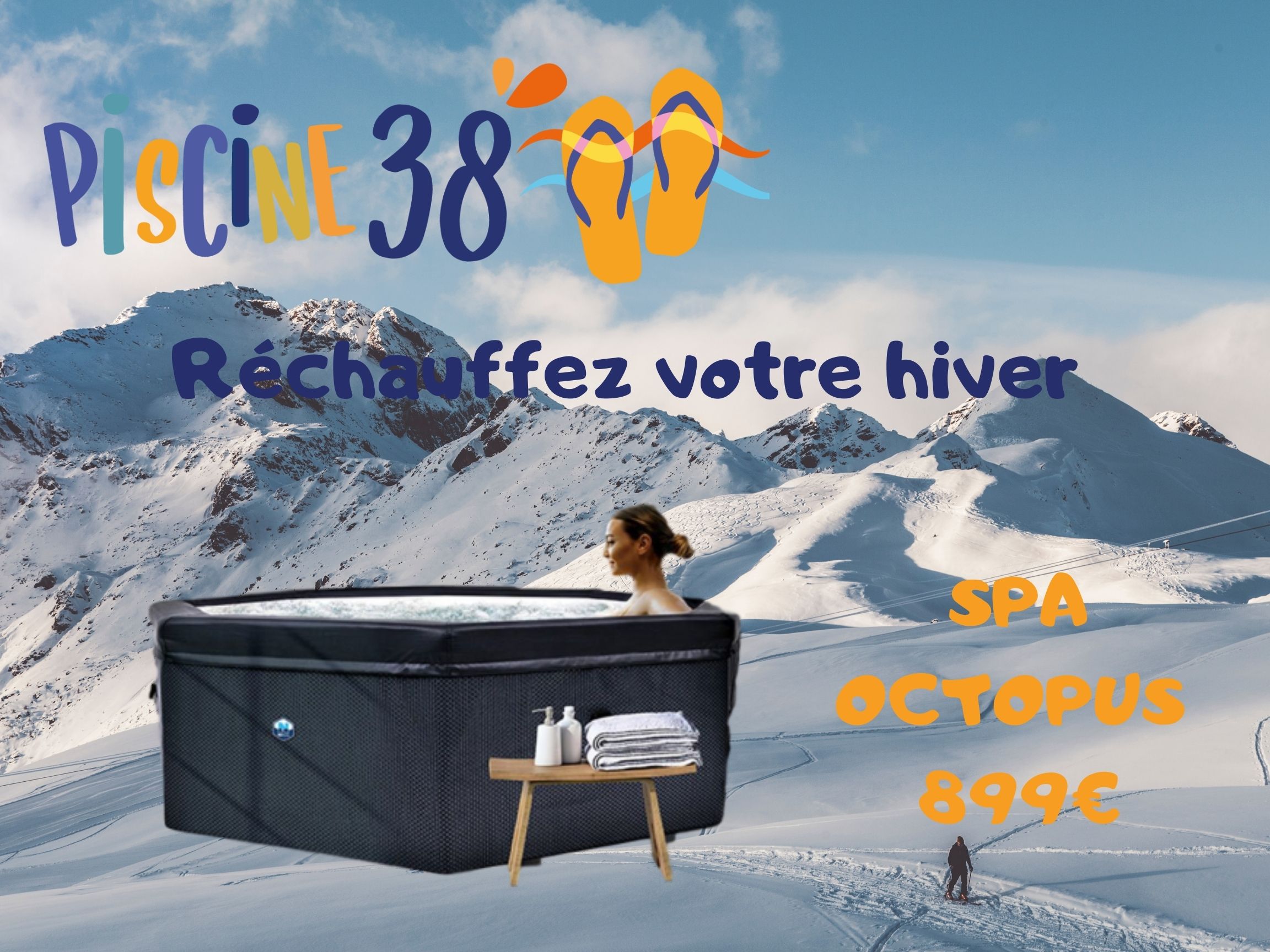 LA GAMME SPA DE CHEZ PISCINE 38 !!