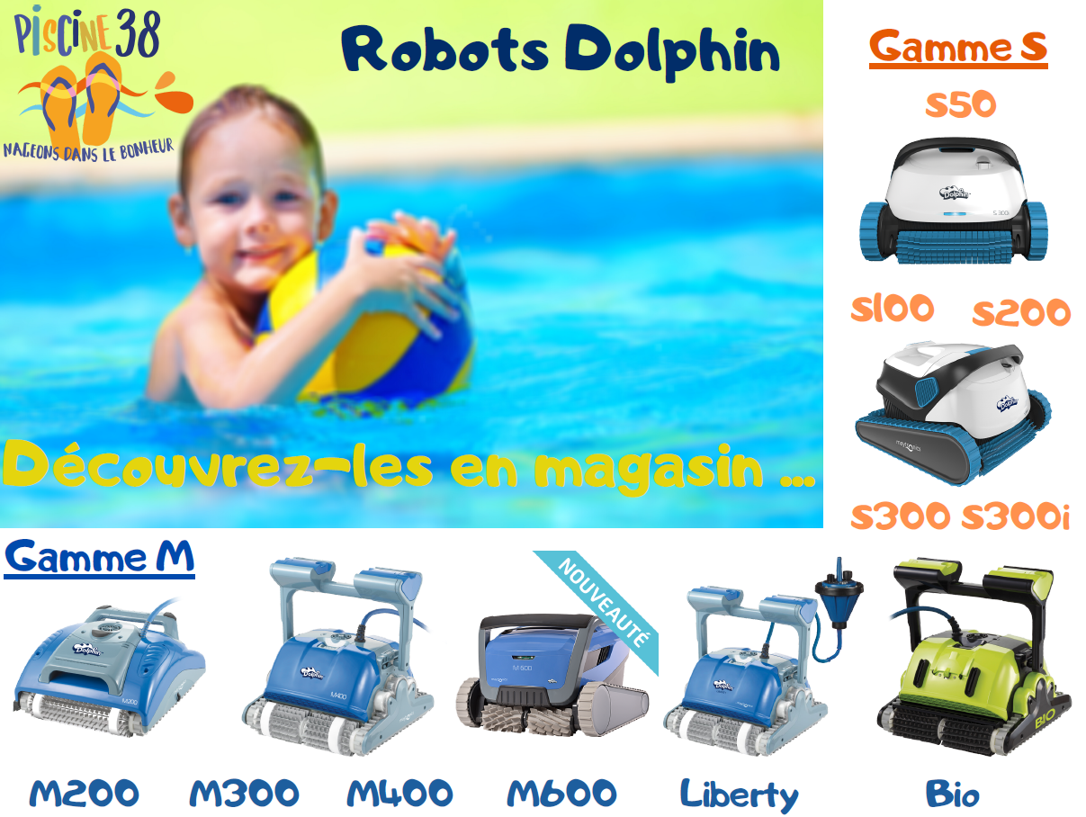 ROBOTS DOLPHIN - LE ROBOT QU'IL VOUS FAUT