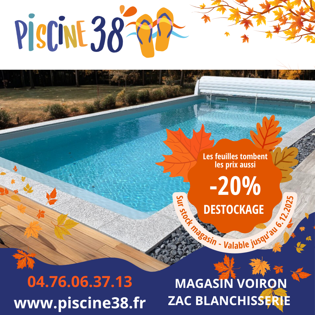 Déstockage de fin d'année chez Piscine 38 !